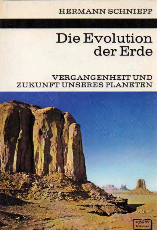 Schniepp,Hermann  Die Evolution der Erde 