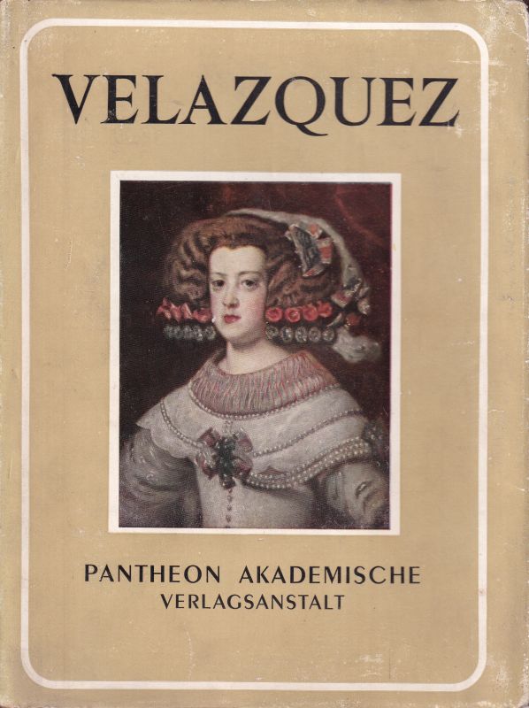 Velazquez  Bildband.112 Tafeln (einige farbig) 
