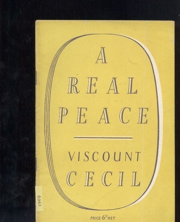 Cecil,Viscount  A Real Peace 
