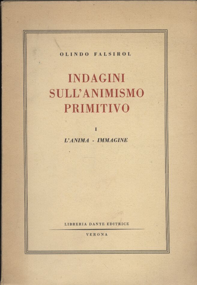 Falsirol,Olindo  Indagini Sull'Animismo Primitivo 