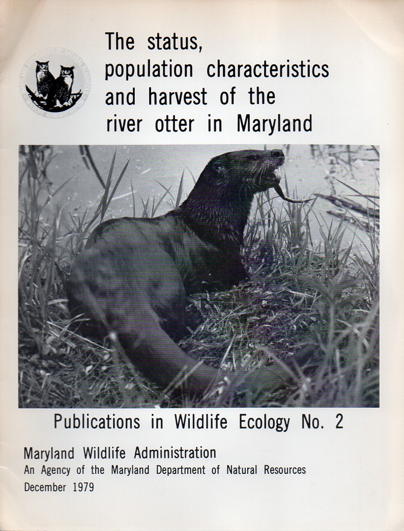 Mowbray,Elmer E.+Duane Pursley+weitere  The status, population characteristics and harvest of the river otter 