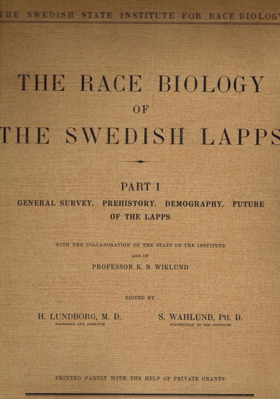 Wiklund,K.B.  The Race Biology of the Swedish Lapps. (Lappland) Part I: General 