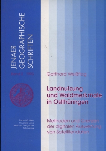 Weißflog,Gotthard  Landnutzung und Waldmerkmale in Ostthüringen 