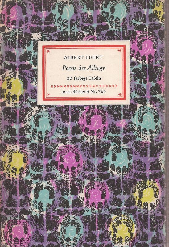 Ebert,Albert  Poesie des Alltags 20 farbige Tafeln 