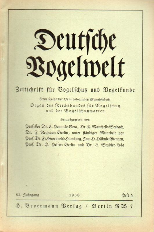 Deutsche Vogelwelt  Deutsche Vogelwelt 63.Jahrgang 1938 Heft 5 (1 Heft) 