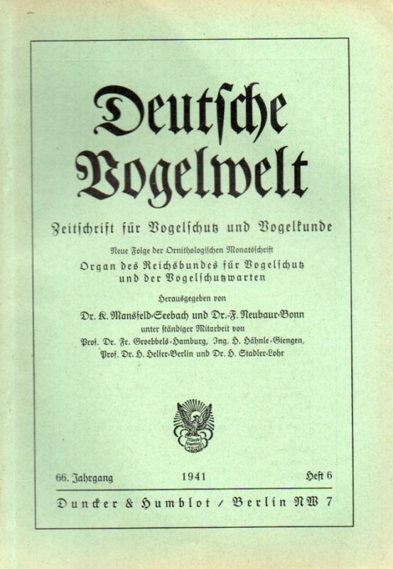 Deutsche Vogelwelt  Deutsche Vogelwelt 66.Jahrgang 1941 Heft 6 (1 Heft) 