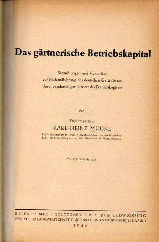 Mücke,Karl-Heinz  Das gärtnerische Betriebskapital 