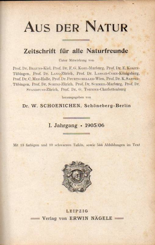 Schoenichen,W.  Aus der Natur I. Jahrgang 1905/06 (1 Band) 