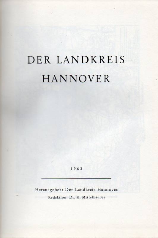 Landkreis Hannover (Hsg.)  Der Landkreis Hannover 