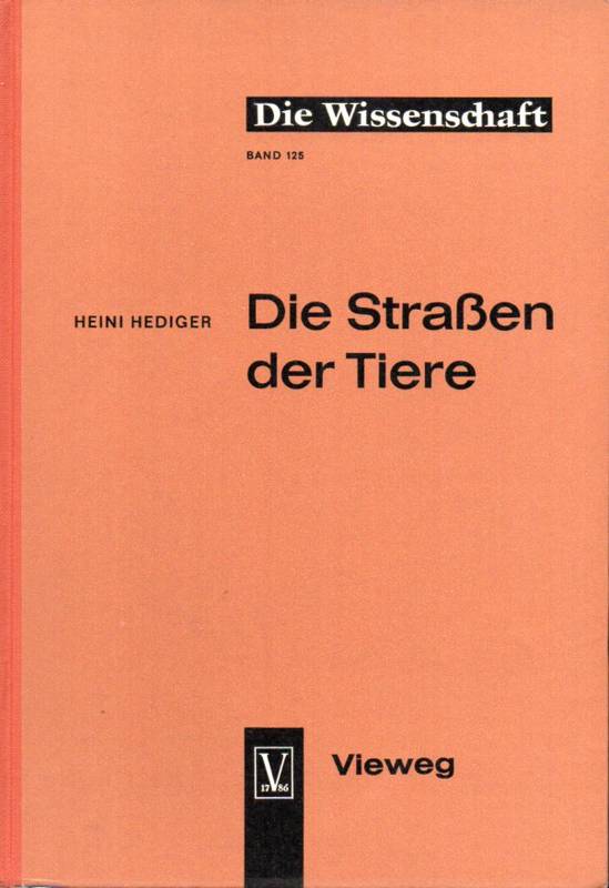 Hedinger,Heini (Hsg.)  Die Straßen der Tiere 