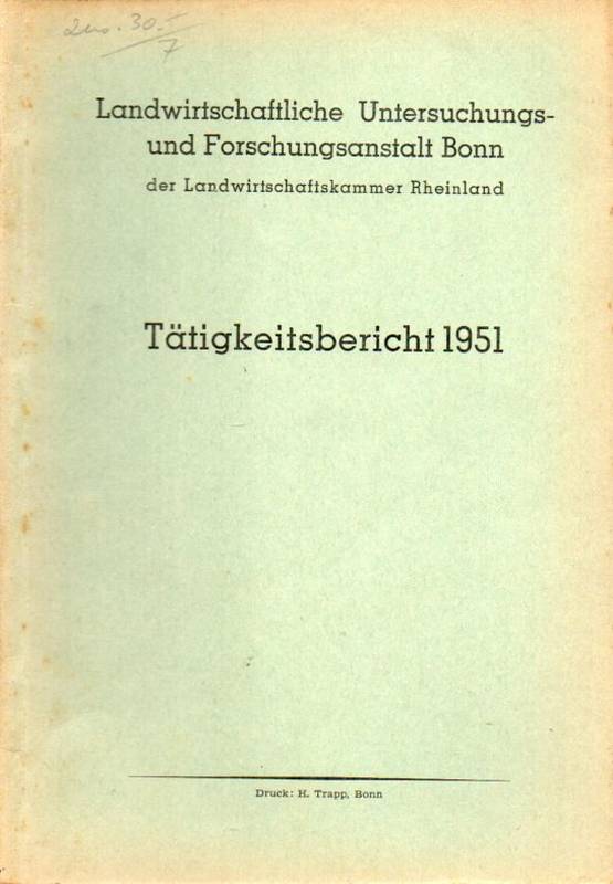 Landwirtschaftskammer Rheinland  Tätigkeitsbericht 1951, 1953, 1955 bis 1960 (8 Hefte) zusammen 