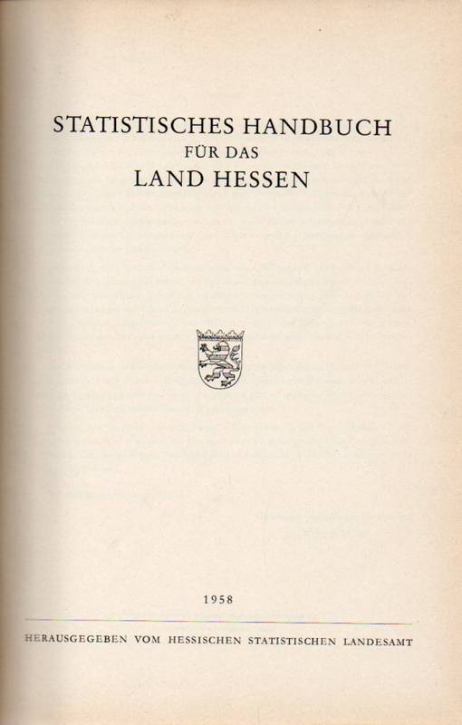 Hessisches Statistisches Landesamt (Hsg.)  Statistisches Handbuch für das Land Hessen 