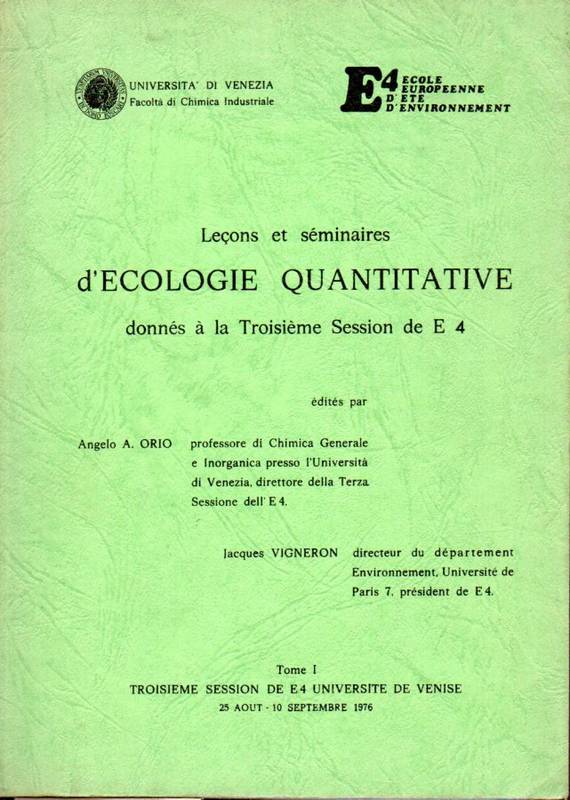 Orio,Angelo A.  Lecons et seminaires d'Ecologie Quantitative donnes a la Troisieme 