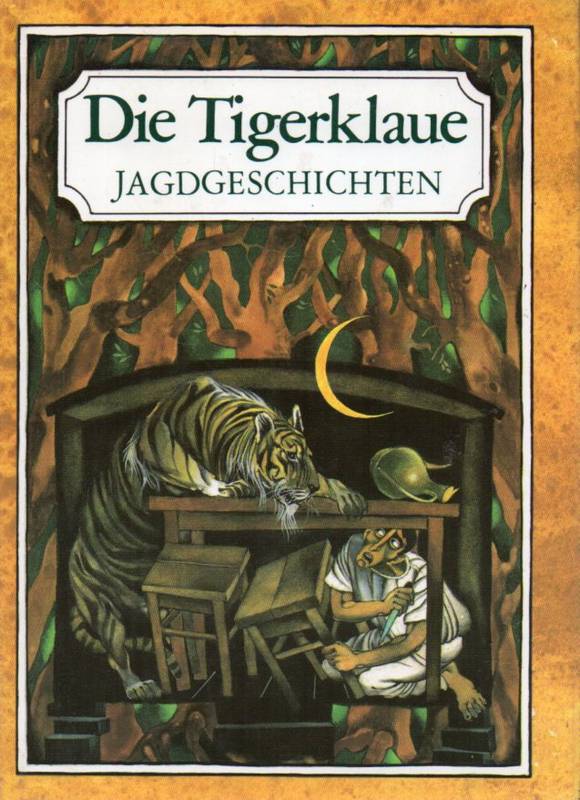 Gnausch,Gisela(Hsg.)  Die Tigerklaue.Jagdgeschichten 
