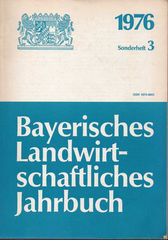 Bayerisches Landwirtschaftliches Jahrbuch 1976  Sonderheft 3 