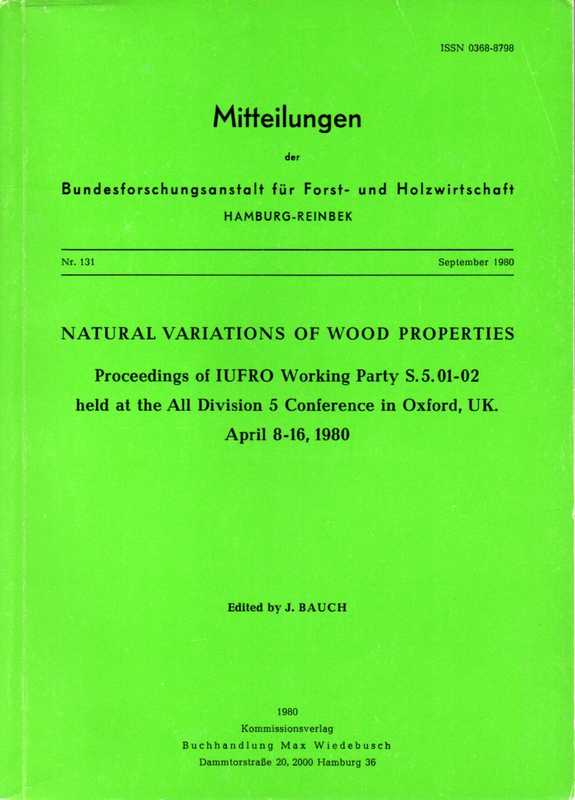 Mitt.d.Bundesforsch.f.Forst-u.Holzwirtsch.Hbg-Rein  bek.Nr.131:J.Bauch:Natural Variations of wood propertiers.Proceedings  