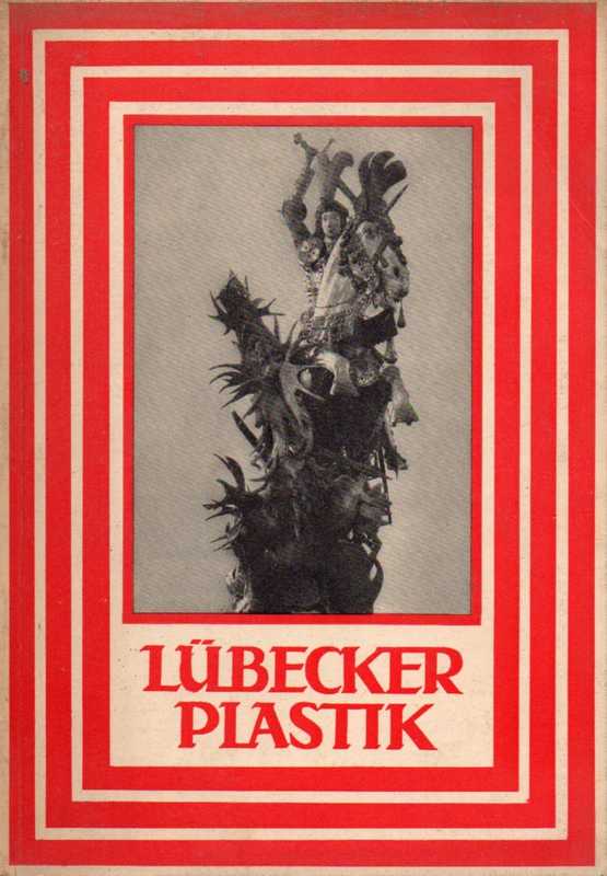 Lübeck: Heise,Carl Georg  Lübecker Plastik 