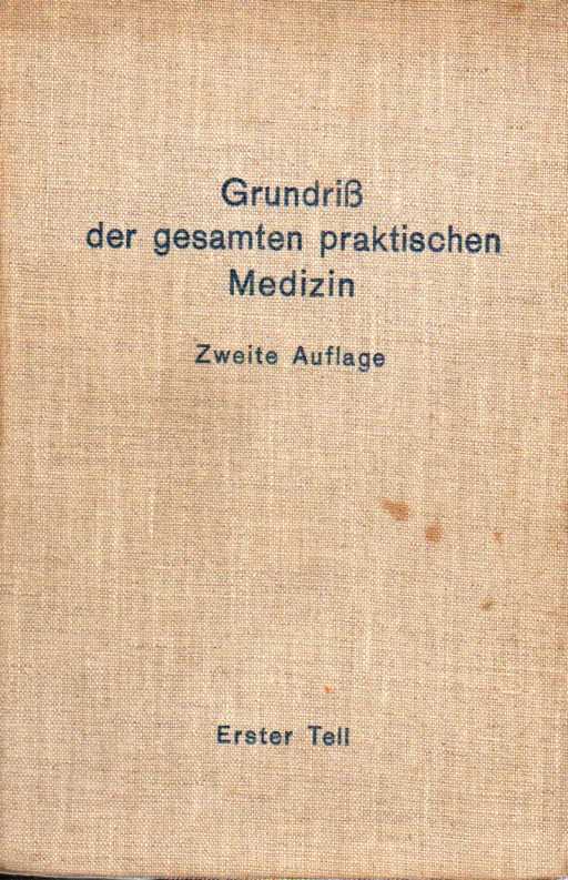 Müller,Ed.+A.Bittorf  Grundriß der gesamten praktischen Medizin 