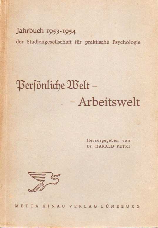 Studiengesellschaft für praktische Psychologie  Hsg.Harald Petri.Jahrbuch 1953-1954 