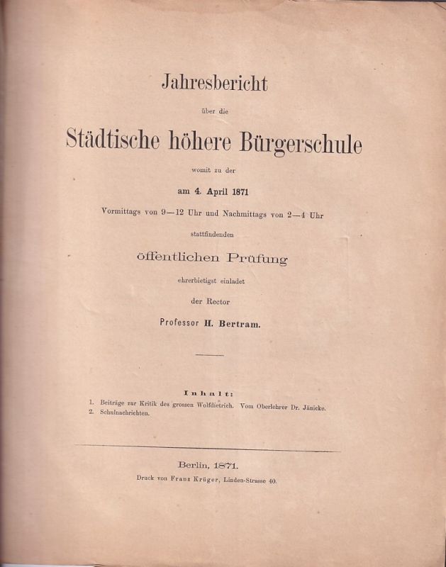 Bertram,H. Rector  Jahresbericht über die Städtische höhere Bürgerschule Berlin 1871 