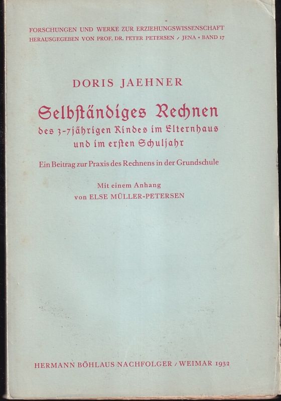 Jaehner,Doris  Selbständiges Rechnen des 2-7 jährigen Kindes im Elternhaus 