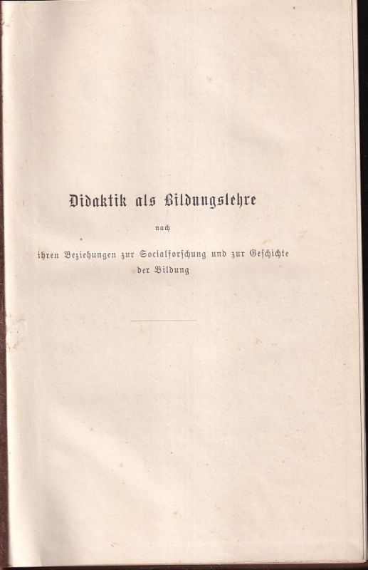 Willmann,Otto  Didaktik als Bildungslehre 