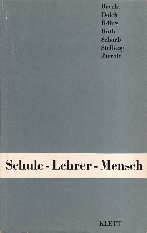 Schorb,Alfons Otto (Hrg.)  Schule - Lehrer - Mensch 