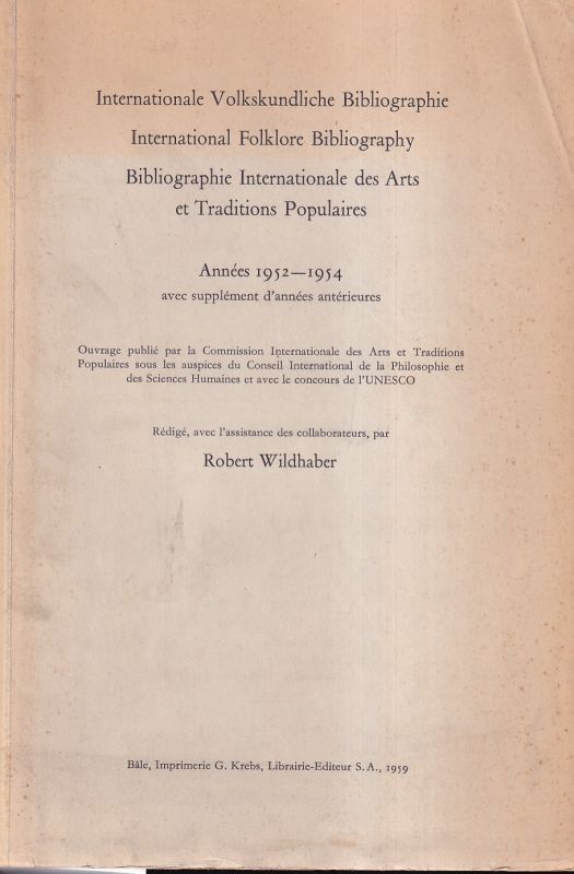 Wildhaber,Robert (Redige)  Internationale Volkskundliche Bibliographie 