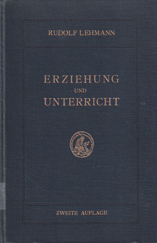 Lehmann,Rudolf  Erziehung und Unterricht 