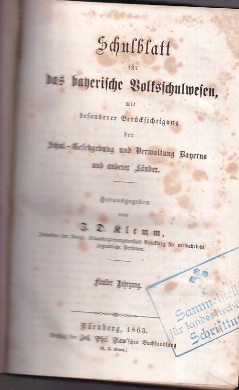 Klemm,I.D.  Schulblatt für das bayerische Volksschulwesen 5. Jahrgang 1863 