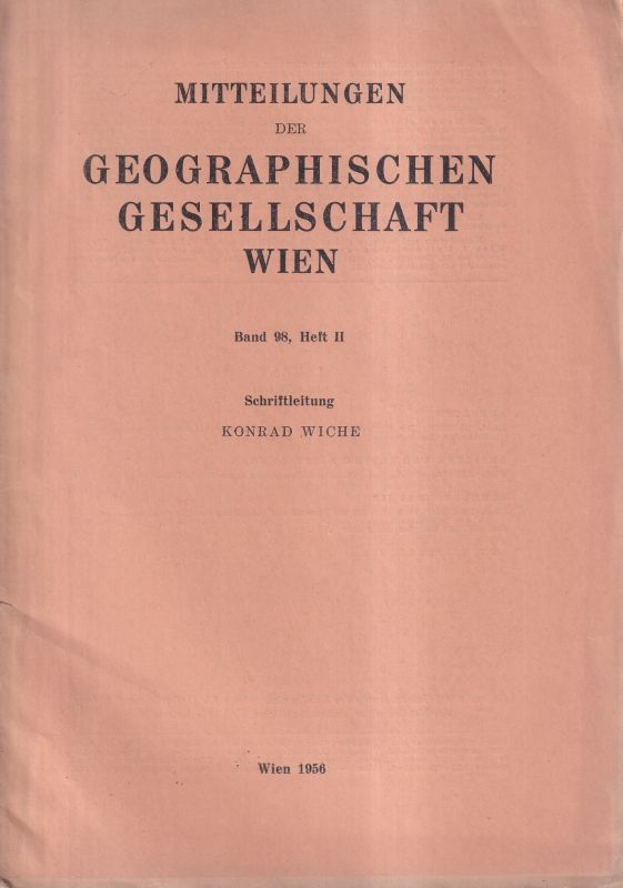 Mitt.d.Geogr.Ges.Wien Bd.98,Heft II  enth.:Ulbrich,K.:Der Kartenmaßstab u.seine Bestimm.i.österreichischen 