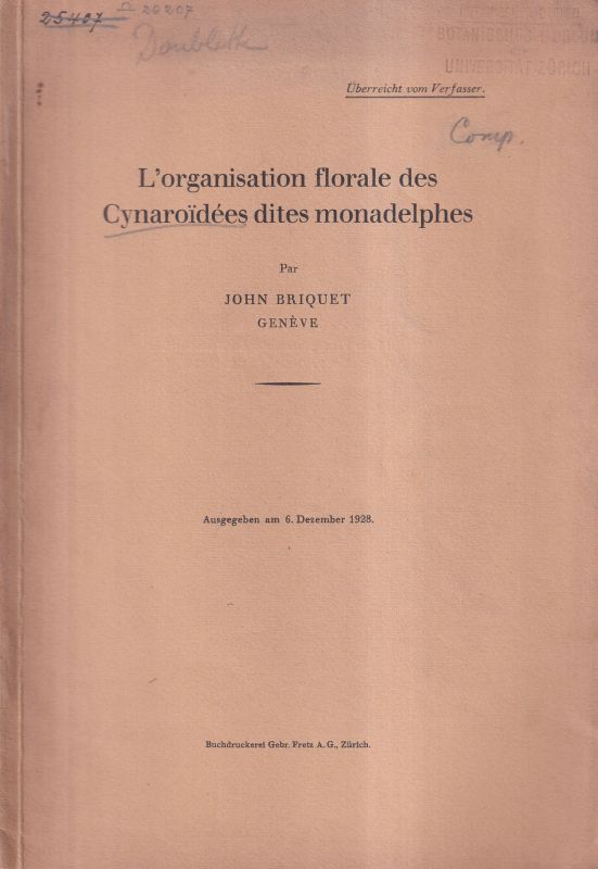 Briquet,John  L'organisation florale des Cynaroidees dites monadelphes 