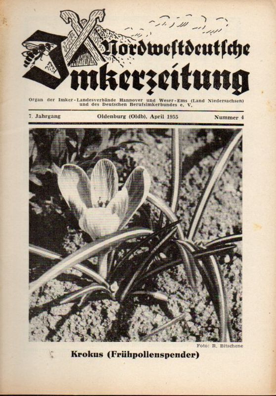 Nordwestdeutsche Imkerzeitung  Nordwestdeutsche Imkerzeitung 7.Jahrgang 1955 Heft 4 (1 Heft) 