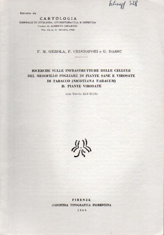 Gerola,F.M. e F.Cristofori e G.Dassu  Ricerche sulle Infrastrutture delle Cellule del Mesofillo Fogliare di 