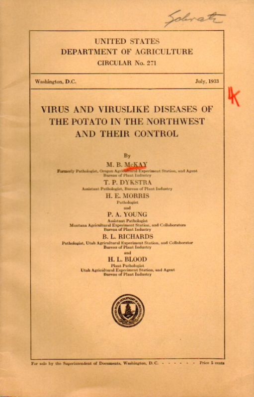 McKay,M.B. and T.P.Dykstra and H.E.Morris  Virus and Viruslike Diseases of the Potato in the Northwest and their 