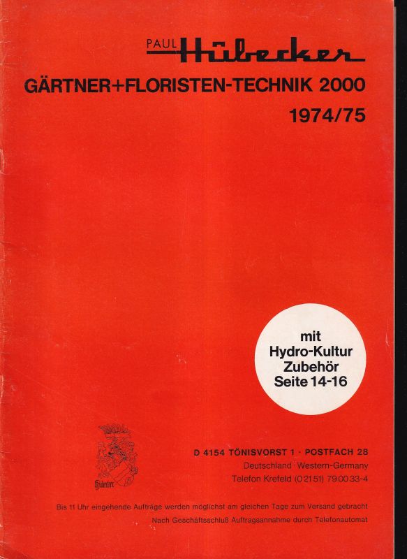 Hübecker,Paul Technischer Gartenbaubedarf  Gärtner und Floristik-Technik 2000 