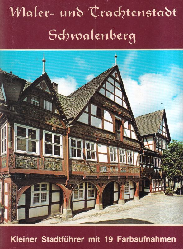 Maler- und Trachtenstadt Schwalenberg  Maler- und Trachtenstadt Schwalenberg 