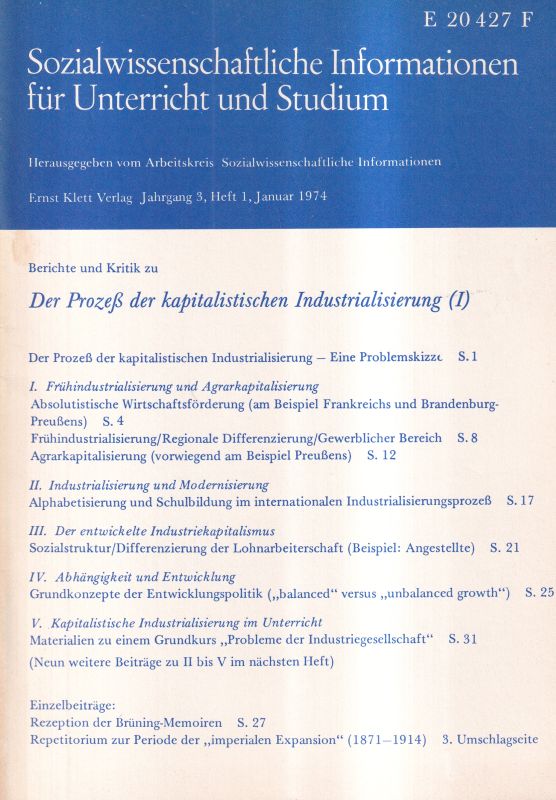 Arbeitskreis Sozialwissenschaftiche Information  Der Prozeß der kapitalistischen Industrialisierung (I) und (II) 2 Heft 