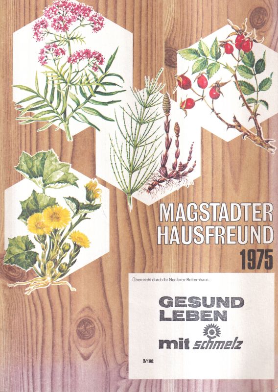 Schoeneberger,Walther Pflanzensaftwerk  Magstadter Hausfreund 1975 