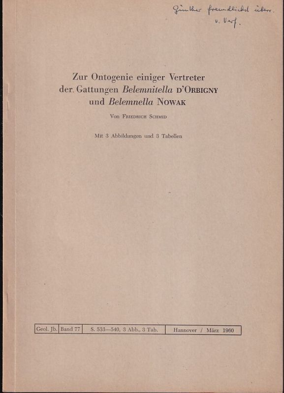 Schmid,Friedrich  Zur Ontogenie einiger Vertreter der Gattungen Belemnitella D'Orbigny 