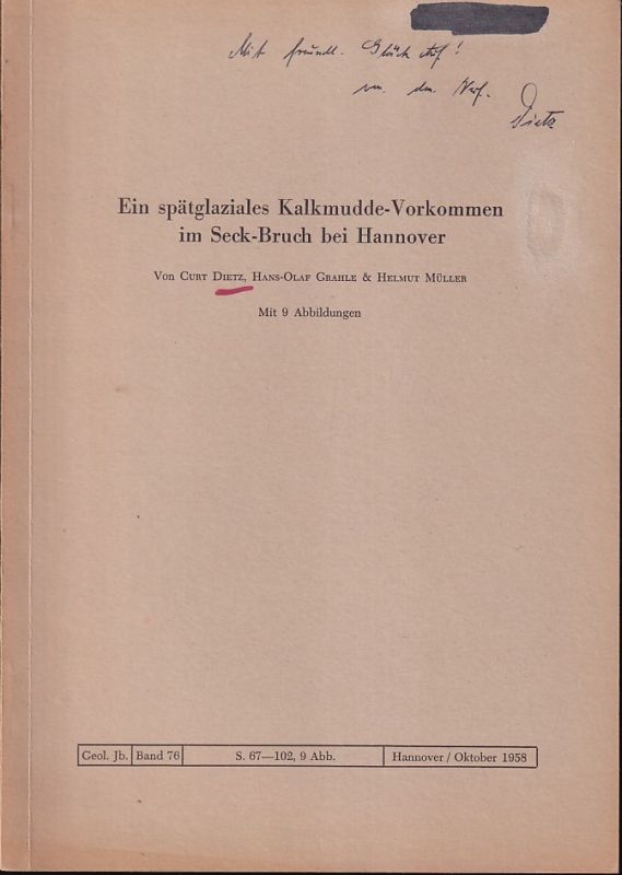 Dietz,Curt und Hans-Olaf Grahle und Helmut Müller  Ein spätglaziales Kalkmudde-Vorkommen im Seck-Bruch bei Hannover 