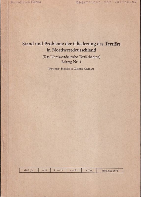 Hinsch,Winfried und Dieter Ortlam  Stand und Probleme der Gliederung des Tertiärs in Nordwestdeutschland 