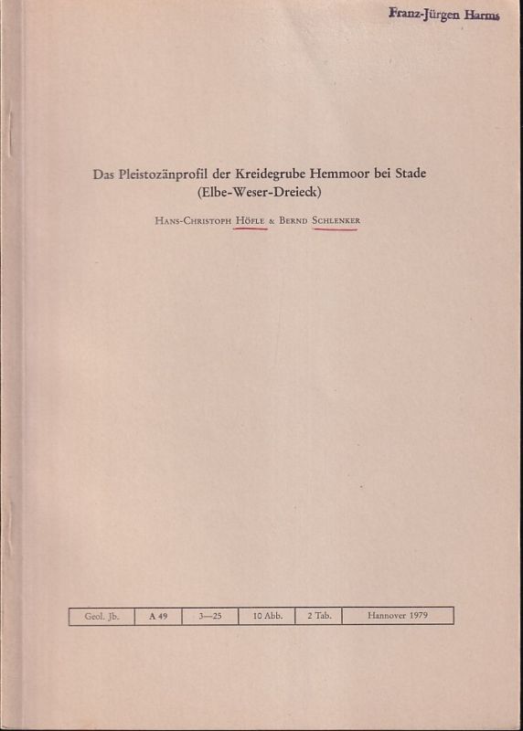 Höfle,Hans-Christoph und Bernd Schlenker  Das Pleistozänprofil der Kreidegrube Hemmoor bei Stade 