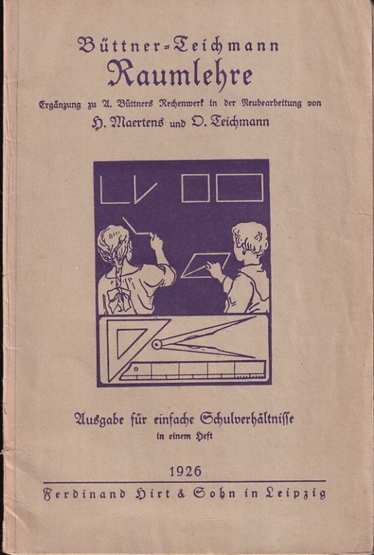 Maertens,H. und D.Teichmann  Büttner-Teichmann Raumlehre 