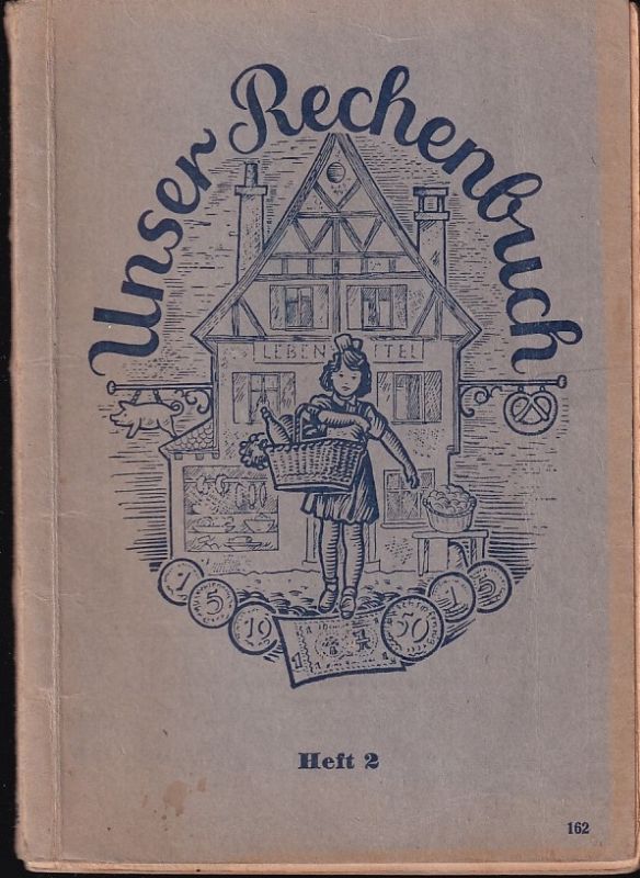 Baßler,E. und K.Bäurle und E.Heberle und andere  Unser Rechenbuch Heft 2 (2.Schuljahr) 