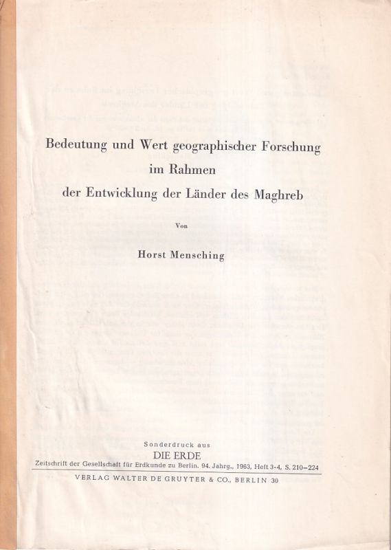 Mensching,Horst  Bedeutung und Wert geographischer Forschung im Rahmen der 