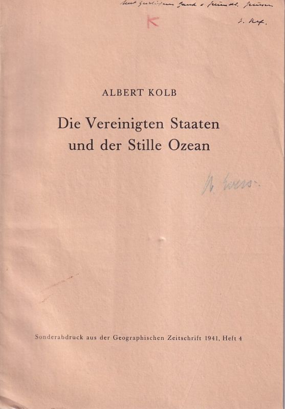 Kolb,Albert  Die Vereinigten Staaten und der Stille Ozean 