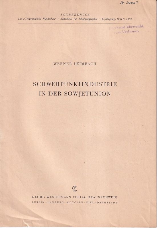 Leimbach,Werner  Schwerpunktindustrie in der Sowjetunion 