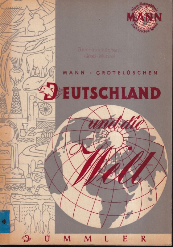 Mann,Hans und Wilhelm Grotelüschen  Deutschland und die Welt 