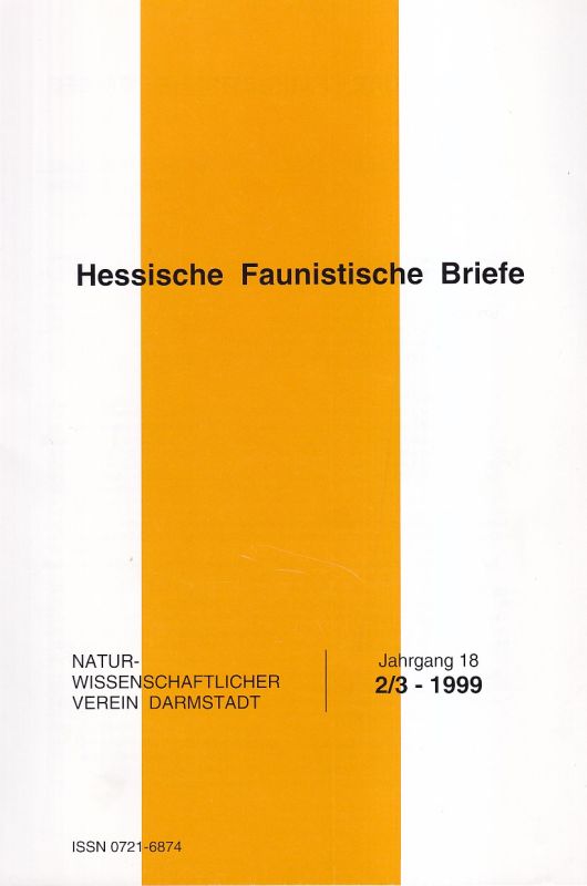 Naturwissenschaftlicher Verein Darmstadt e.V.  Hessische Faunistische Briefe 18.Jahrgang 1999 Heft 2/3 